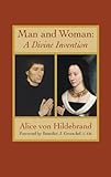 Man and Woman: A Divine Invention livre