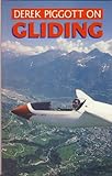 Derek Piggott on Gliding livre