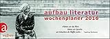 Aufbau Literatur Wochenplaner 2016: 10. Jahrgang livre