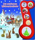 Die schönsten Weihnachtslieder - Liederbuch mit Sound: Pappbilderbuch mit 6 Melodien livre