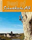 Kletterführer Schwäbische Alb - Best of: Die besten Sportklettereien von Aalen bis zur Zollernalb livre