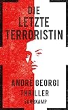 Die letzte Terroristin: Thriller (suhrkamp taschenbuch) livre