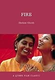 Fire: A Queer Film Classic (Queer Film Classics) (English Edition) livre