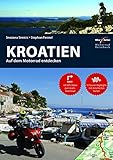 Motorrad Reiseführer Kroatien: BikerBetten Motorradreisebuch livre