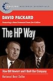 The HP Way: How Bill Hewlett and I Built Our Company livre