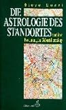 Die Astrologie des Standortes und ihre Bedeutung im Geburtshoroskop livre