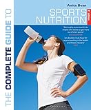 The Complete Guide to Sports Nutrition: 8th edition (Complete Guides) (English Edition) livre