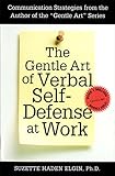 The Gentle Art of Verbal Self Defense at Work livre