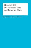 Heinrich Böll: Die verlorene Ehre der Katharina Blum. Lektüreschlüssel livre