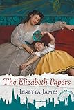 The Elizabeth Papers livre