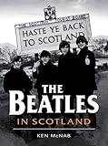 The Beatles in Scotland livre