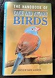 The Handbook of Cage and Aviary Birds livre