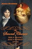 The Second Chance: A 'Pride & Prejudice' - 'Sense & Sensibility' Variation (English Edition) livre