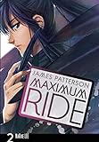 (Maximum Ride: Vol. 2: Manga Volume 2) By James Patterson (Author) Paperback on (Nov , 2009) livre