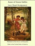 Anne of Green Gables (English Edition) livre
