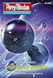 Perry Rhodan 2974: Anschlag auf Wanderer: Perry Rhodan-Zyklus 