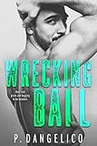 Wrecking Ball (Hard To Love Book 1) (English Edition) livre