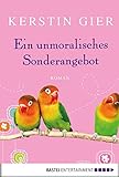 Ein unmoralisches Sonderangebot: Roman (German Edition) livre