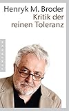 Kritik der reinen Toleranz livre