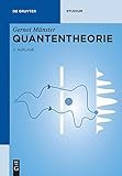 Quantentheorie (De Gruyter Studium) livre