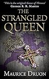 The Strangled Queen (The Accursed Kings, Book 2) livre