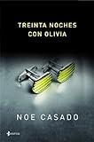 Treinta noches con Olivia (Volumen independiente nº 1) (Spanish Edition) livre
