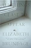 All Things Cease to Appear livre