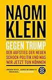 Gegen Trump: Der Aufstieg der neuen Schock-Politik und was wir jetzt tun können livre