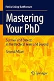 Mastering Your PhD: Survival and Success in the Doctoral Years and Beyond (English Edition) livre