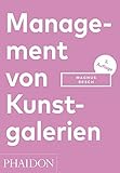 Management von Kunstgalerien livre