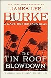 The Tin Roof Blowdown: A Dave Robicheaux Novel (English Edition) livre