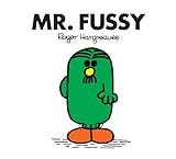 Mr. Fussy (Mr. Men and Little Miss Book 21) (English Edition) livre