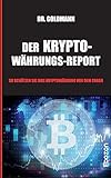 Der Kryptowährungs-Report: So schützen Sie Ihre Kryptowährung vor dem Crash (Telord 1403) livre