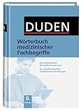 Duden - Wörterbuch medizinischer Fachbegriffe: Das Standardwerk für Fachleute und Laien - Der aktu livre