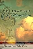 Obligation and Redemption: an alternative journey through Jane Austen's Pride and Prejudice (English livre