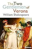 The Two Gentlemen of Verona: (Annotated) (English Edition) livre