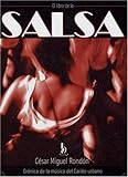 El Libro De La Salsa / The culture of Salsa Dancing: Cronica de la musica del Caribe Urbano livre