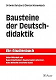 Bausteine der Deutschdidaktik: Ein Studienbuch (Alle Klassenstufen) livre