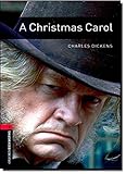 Oxford Bookworms Library: 8. Schuljahr, Stufe 2 - A Christmas Carol: Reader (Oxford Bookworms Librar livre