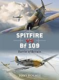 Spitfire vs Bf 109: Battle of Britain livre