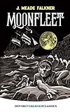 Moonfleet (Dover Children's Evergreen Classics) (English Edition) livre
