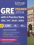 Kaplan GRE® Premier 2014 with 6 Practice Tests: Book + DVD + Online + Mobile livre