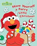 Have Yourself a Furry Little Christmas (Sesame Street) (English Edition) livre