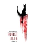 Awaken Online: Catharsis (English Edition) livre