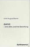 BAföG - eine Idee und ihre Ausgestaltung livre