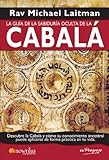 La guía de la sabiduría oculta de la cabalá (Spanish Edition) livre