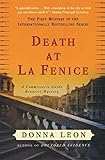 Death at La Fenice: A Commissario Guido Brunetti Mystery livre