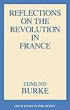 Reflections on the Revolution in France livre