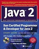 Sun Certified Programmer & Developer for Java 2 Study Guide: Exam 310-035 & 310-027 livre