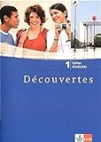 Découvertes 1: Cahier d'activités 1. Lernjahr (Découvertes. Ausgabe ab 2004) livre
